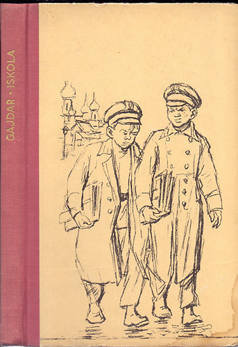 A. Gajdar - Iskola (�k S�ndor rajzaival)