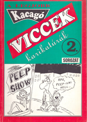 A legjobb viccek, karikatrk 2. (Kacag 97/2.)