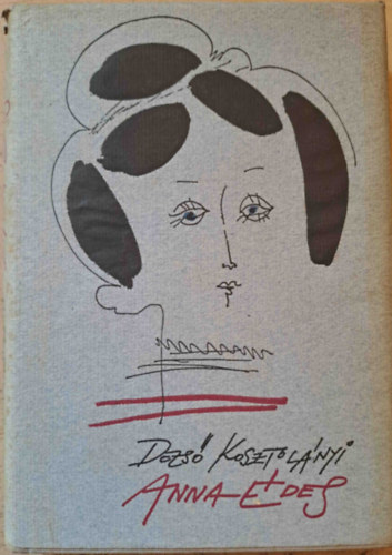 Kosztolányi Dezső - Anna Édes (német)