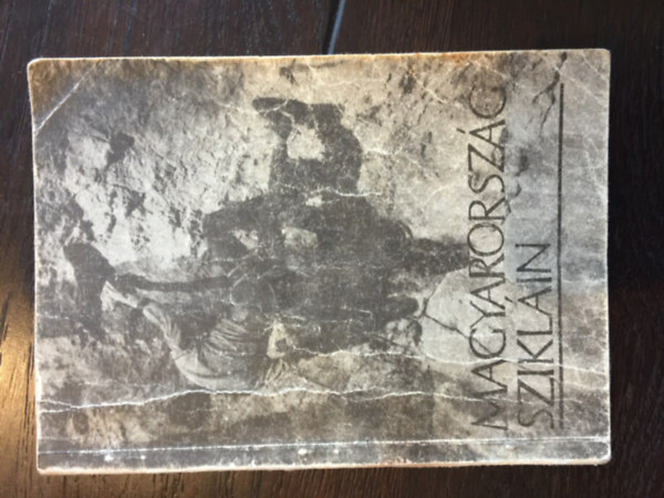 Babcsn Gbor, Ravadits Kornl Kangyal Andrs - Magyarorszg sziklin - sziklamszkalauz