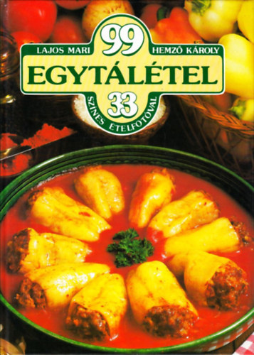 Lajos Mari-Hemz� K�roly - 99 egyt�l�tel 33 sz�nes �telfot�val