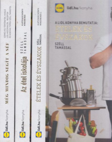 3 db Lidl szak�csk�nyv: Az �tel iskol�ja + M�g mindig seg�t a s�f + �telek �s �vszakok