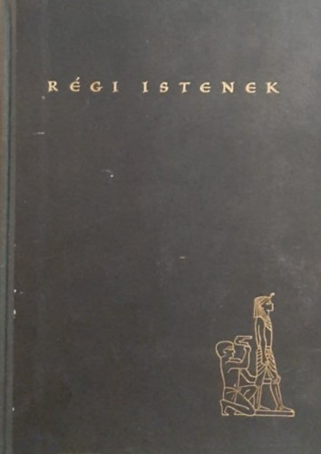 Hegeds Gza - Rgi istenek
