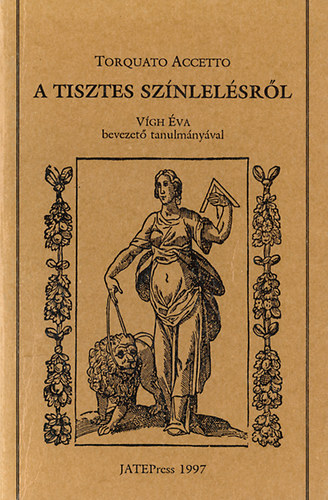 Torquato Accetto - A tisztes színlelésről