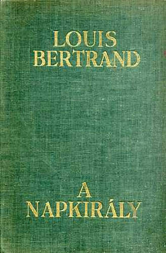 Louis Bertrand - A napkirly
