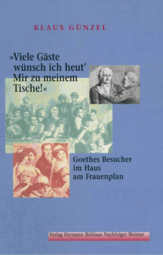 Klaus Günzel - Viele Gäste wünsch ich heut' / Mir zu meinem Tische!