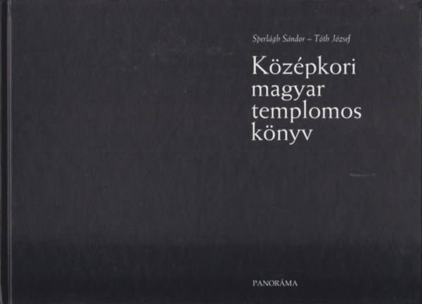 Sperlágh S.-Tóth J. - Középkori magyar templomos könyv