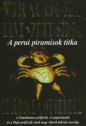 Maurice Cotterell - Viracocha elveszett s�rja