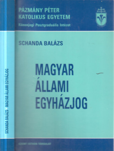 Schanda Bal�zs - Magyar �llami egyh�zjog (dedik�lt)