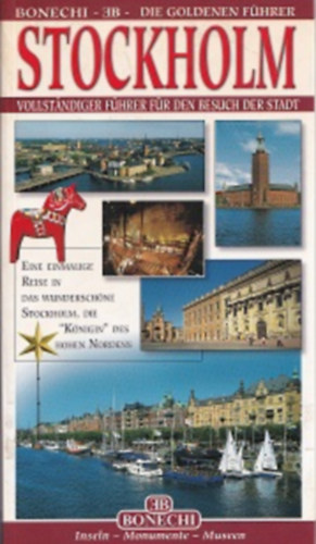 Stockholm - Vollständiger Führer für den Besuch der Stadt