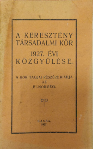 A keresztny trsadalmi kr 1927. vi kzgylse