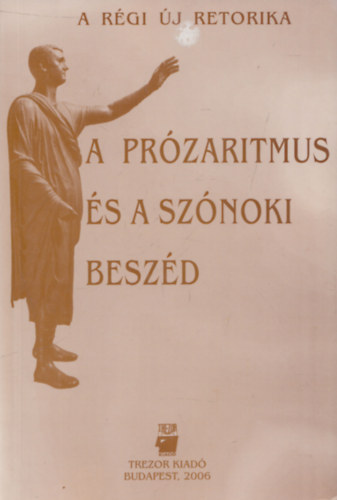 A prózaritmus és a szónoki beszéd