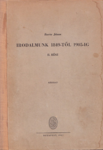 Barta Jnos - Irodalmunk 1849-tl 1905-ig II.rsz