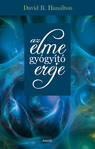 David Hamilton - Az elme gy�gy�t� ereje