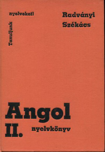 Radvnyi Tams-Szkcs Gyrgyn - Angol nyelvknyv II.
