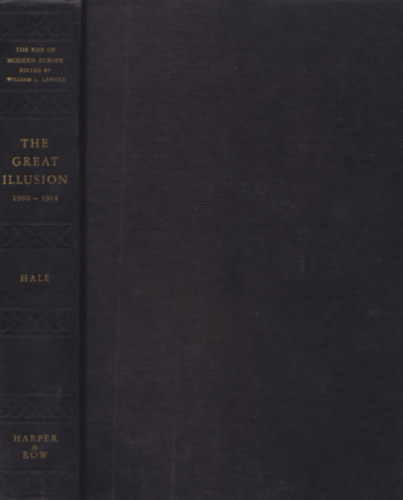 Oron J. Hale - The Great Illusion 1900-1914
