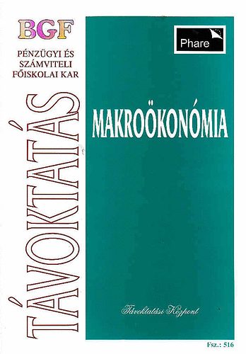 Dr.Nagy Andrs  (szerk.) - Bevezets a kzgazdasgtanba II. Makrokonmia