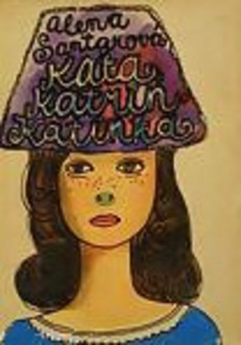 Alena Santarov� - Kata, Katrin, Katinka