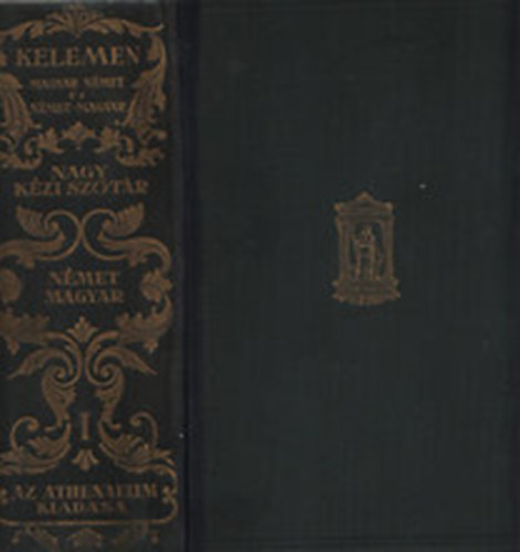 Kelemen B�la  (szerk.) - N�met �s magyar, Magyar �s n�met nagy k�zi sz�t�r I-II.