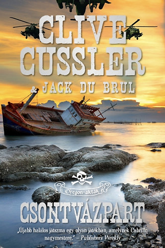 Jack Clive Cussler; Dubrul - Csontvzpart