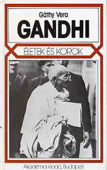 G�thy Vera - Gandhi (�letek �s korok)