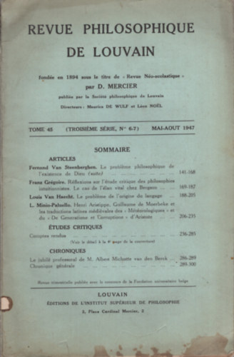 Revue Philosophique de Louvain. Troisieme série, tome 45, n°6-7, mai-aout 1947.