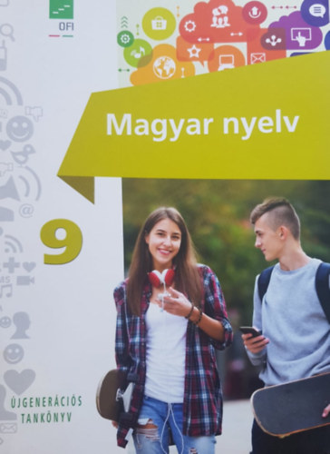 dr. Baranyai Katalin  (vez. szerk.) - Magyar nyelv 9 - Tanknyv (jgenercis tanknyv)