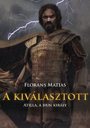 Florans Matias - A kivlasztott