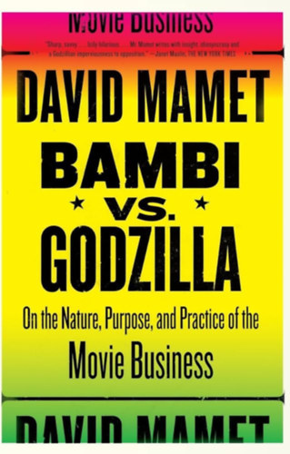 David Mamet - Bambi vs. Godzilla