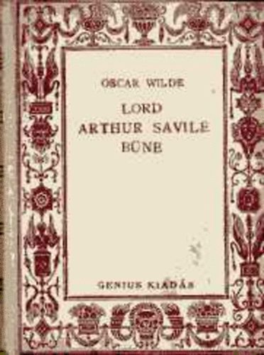 Oscar Wilde - Lord Arthur Savile bűne