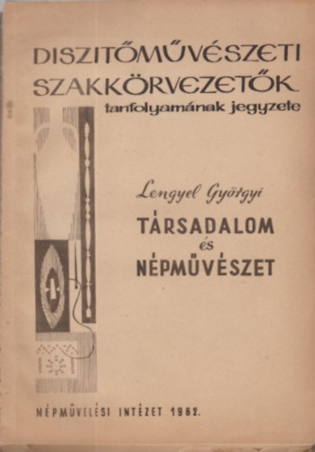 Lengyel Györgyi - Társadalom és művészet