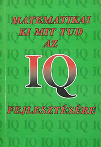 Bohumil Dobrovolny - Matematikai ki mit tud az IQ fejlesztsre