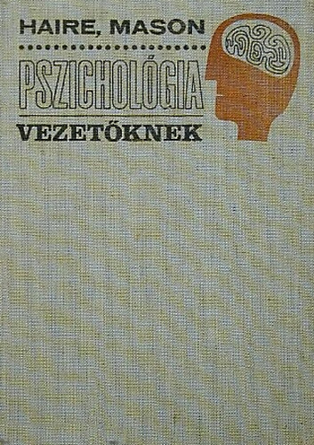 Mason Haire - Pszicholgia-vezetknek