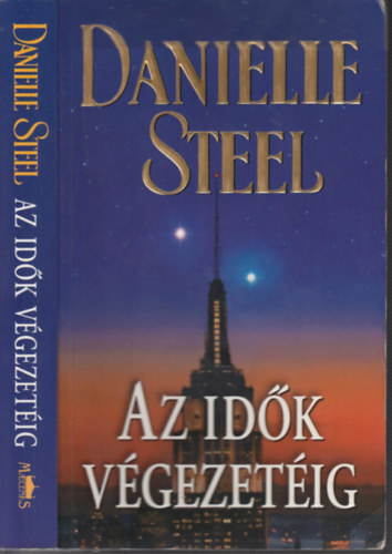 Danielle Steel - Az idők végezetéig