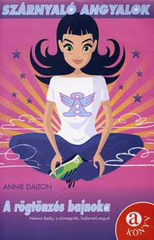 Annie Dalton - A rgtnzs bajnoka - szrnyal angyalok -