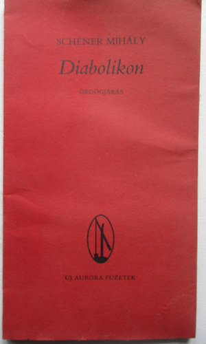 Schéner Mihály - Diabolikon - Ördögjárás