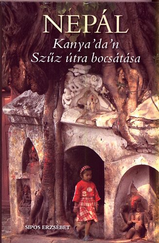 Sipos Erzsbet - Nepl (Kanya'da'n Szz tra bocstsa)