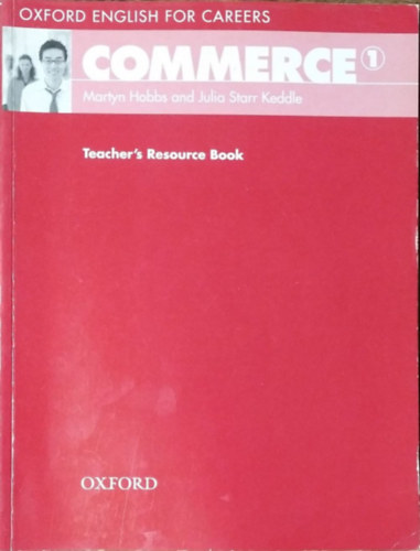 Martyn Hobbs - Julia Starr Keddle - Oxford English for Careers - Commerce 1 - Teacher's Resource Book