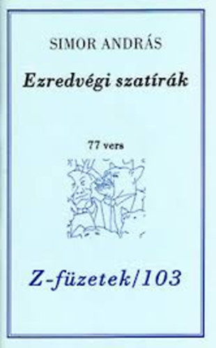 Simor Andrs - Ezredvgi szatrk - 77 vers (Szmozott)