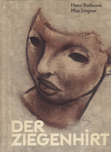 Henri Barbusse; Max Lingner - Der Ziegenhirt
