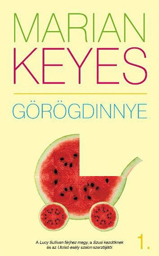 Marian Keyes - G�r�gdinnye I-II.