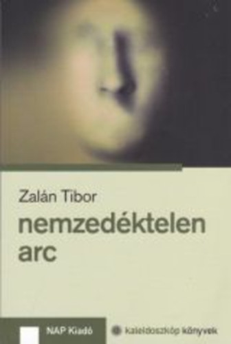 Zal�n Tibor - Nemzed�ktelen arc