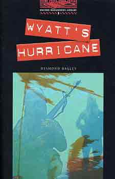 Desmond Bagley - Wyatt s Hurricane (OBW 3)
