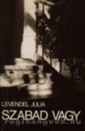 Levendel J�lia - Szabad vagy