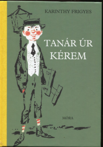 Karinthy Frigyes - Tanr r krem