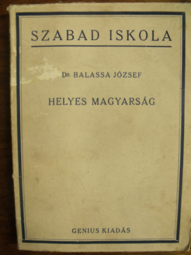 Balassa J�zsef - Helyes magyars�g