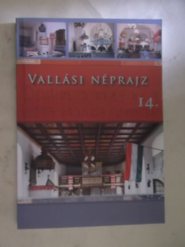 Veres Emese (szerk.) - Vallási néprajz 14. - Unitáriusok öröksége