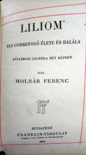 Moln�r Ferenc - Liliom