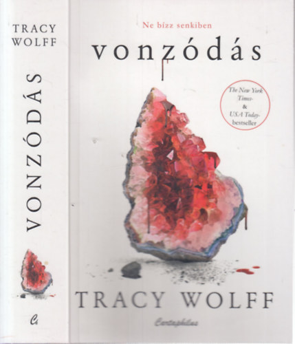 Tracy Wolff - Vonzds - (Klnleges kiads)