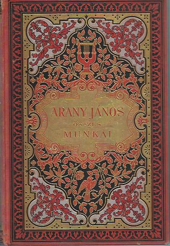 Arany Jnos - Arany Jnos elbeszl s elegyes kltemnyei (Arany Jnos sszes munki 4.: elbeszl kltemnyek, elegyes darabok)